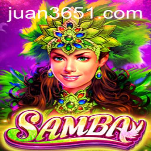 The Excitement of 'Samba': Exploring the Game With JUAN 365